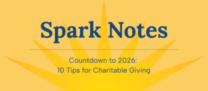 Spark Notes - Countdown to 2026: 10 Tips for Charitable Giving  