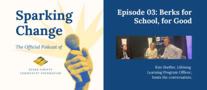 Sparking Change | Berks for School, for Good