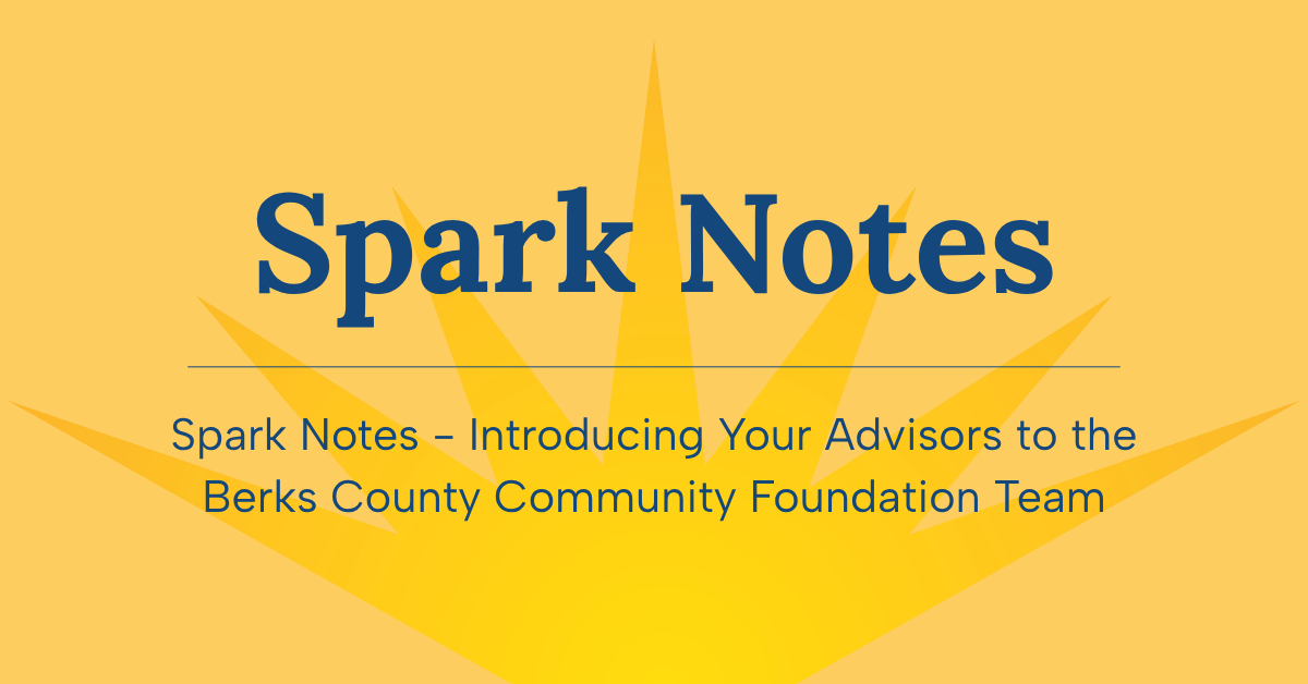 Introducing Your Advisors to the Berks County Community Foundation Team